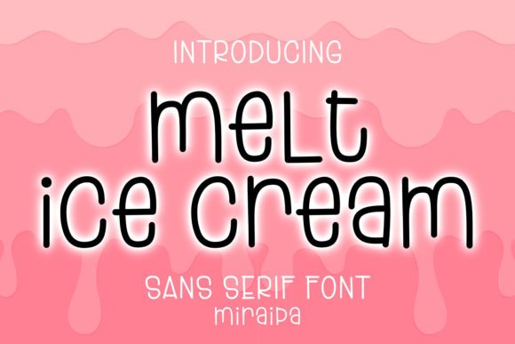 Melt Ice Cream: A Sans Serif Review for Digital Sellers